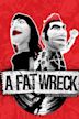 A Fat Wreck