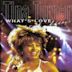 Tina Turner: What's Love? Live