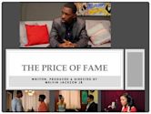 The Price of Fame