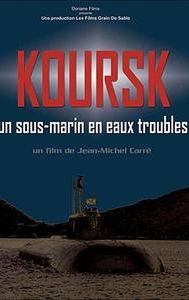 Koursk: Un sous-marin en eaux troubles