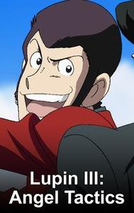 Lupin the 3rd TVSP #17: Tactics of Angels