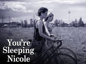 You're Sleeping Nicole