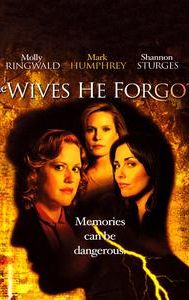 The Wives He Forgot