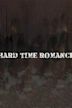 Hard Time Romance