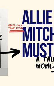 Allie Mitchell Must Win | Comedy, Musical