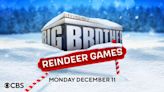 ‘Big Brother’ Spinoff ‘Reindeer Games’ Starts on CBS Dec. 11