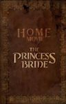 Home Movie: The Princess Bride