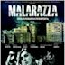 Malarazza: una storia di periferia