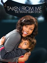 Watch Taken From Me: The Tiffany Rubin Story | Prime Video