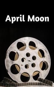 April Moon