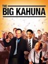 The Big Kahuna – Ein dicker Fisch