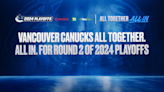 CANUCKS FANS ARE ‘ALL TOGETHER’ AND ‘ALL IN’ FOR HISTORIC ALL-CANADIAN SERIES AGAINST THE EDMONTON OILERS IN 2024 STANLEY...