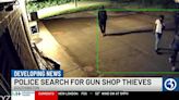 Police search for gun shop thieves