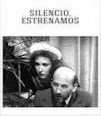 Silencio, estrenamos