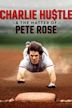 Charlie Hustle & the Matter of Pete Rose