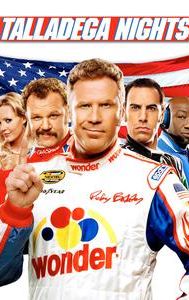 Talladega Nights: The Ballad of Ricky Bobby