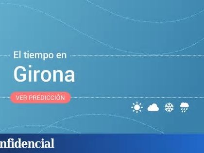 El tiempo en Girona: previsión meteorológica de hoy, martes 30 de abril