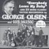 George Olsen & His Music, Vol. 1: 1924-25