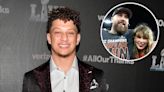 Patrick Mahomes Says He’s Glad Travis Kelce Is as ‘Happy as He Is’ Amid Taylor Swift Romance