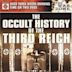 The Occult History of the Third Reich