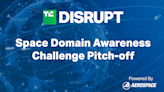 Startups, apply to the Space Domain Awareness Challenge Pitch-off at TC Disrupt 2023