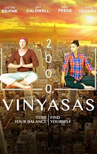 2000 Vinyasas | Drama