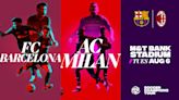 Barcelona vs. AC Milan: Date and time, where to watch and predicted XIs
