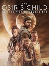 The Osiris Child: Science Fiction Volume One