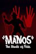 Manos: As Mãos do Destino