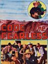 Code of the Fearless