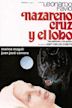 Nazareno Cruz y el lobo