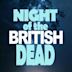 Night of the British Dead