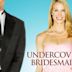 Undercover Bridesmaid