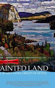 Painted Land: In Search of the Group of Seven