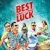 Best of Luck (2013 film)