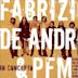 In Concerto: Fabrizio De André & PFM, Vols. 1-2