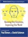 Knowing Our Emotions, Improving Our World