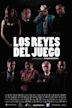 Los Reyes del Juego