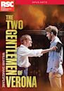 Royal Shakespeare Company: The Two Gentlemen of Verona