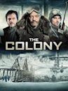 The Colony – Hell Freezes Over