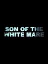 Son of the White Mare