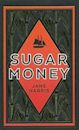 Sugar Money (novel)