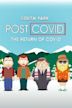 South Park : Post Covid : Le Retour du Covid