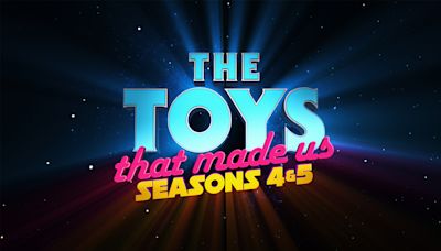 Nacelle Announces Seasons 4 & 5 Of ‘The Toys That Made Us’