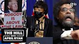 ‘The Hill with April Ryan’: Trump’s federal indictment, Cornel West’s platform and affirmative action