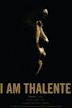 I Am Thalente