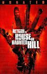 Return to House on Haunted Hill