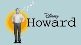 Howard: Where to Watch & Stream Online