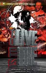 CZW to Live Is to Die