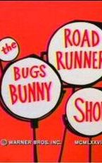 The Bugs Bunny/Road Runner Show